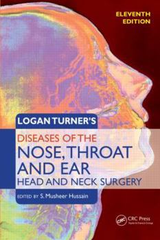 Paperback Logan Turner's Diseases of the Nose, Throat and Ear, Head and Neck Surgery Book