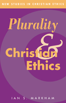 Hardcover Plurality and Christian Ethics Book