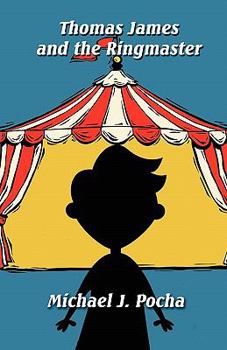 Paperback Thomas James and the Ringmaster Book