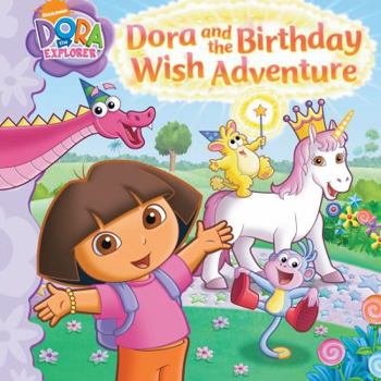Hardcover Dora and the Birthday Wish Adventure Book