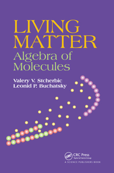 Paperback Living Matter: Algebra of Molecules Book