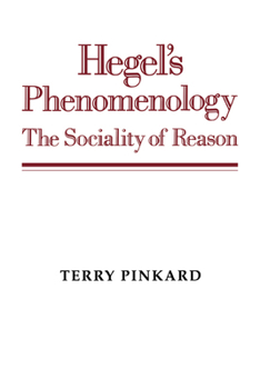 Paperback Hegel's Phenomenology: The Sociality of Reason Book