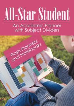 Paperback All-Star Student - An Academic Planner with Subject Dividers Book