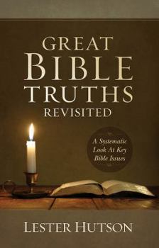 Paperback Great Bible Truths Revisited Book