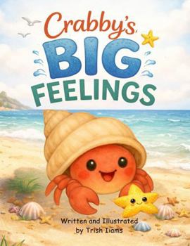 Paperback Crabby's Big Feelings Book