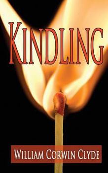Paperback Kindling: Igniting a Life of Insight and Purpose Book