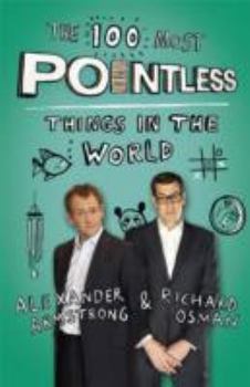 Paperback The 100 Most Pointless Things in Th Book