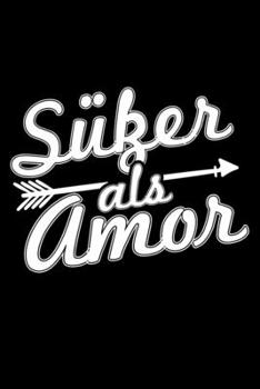 Paperback Süßer Als Amor: Jahreskalender für das Jahr 2020 Din-A5 Format Jahresplaner [German] Book