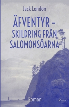 Paperback Äfventyr - skildring från Salomonsöarna [Swedish] Book