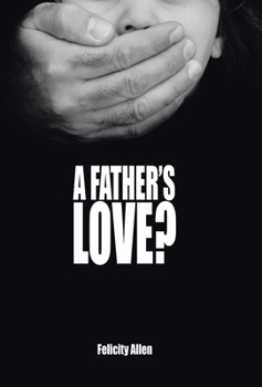 A Father’s Love?