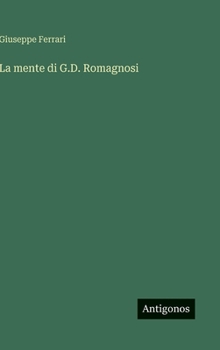 La mente di G.D. Romagnosi