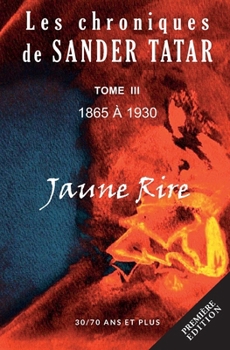 Paperback Jaune Rire: Tome 3 [French] Book