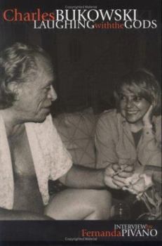 Paperback Charles Bukowski: Laughing with the Gods Book
