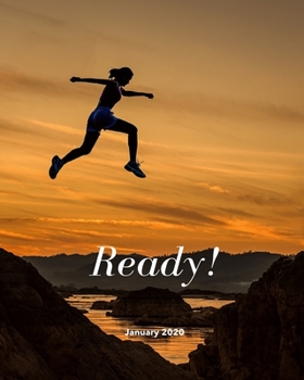 January 2020 Ready!: Monthly Planner | Year, Month, Days, Journal Pages, 8" x 10"