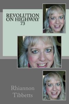 Paperback Revolution on Highway 73 (A Series of Powerful Excursions Through Hope) Book
