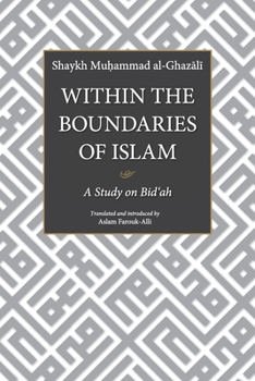 Paperback Within the Boundaries of Islam: A Study on Bid'ah Book