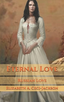 Paperback Eternal Love: Russian Love Book