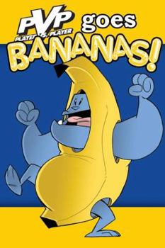 Paperback Pvp Volume 4: Pvp Goes Bananas! Book