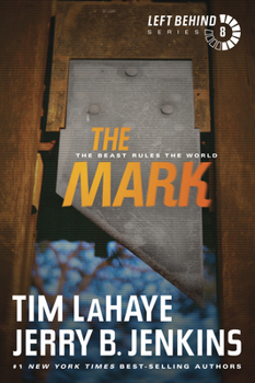 The Mark - Book #8 of the Left Behind