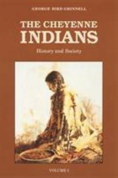 Paperback The Cheyenne Indians, Volume 1: History and Society Book
