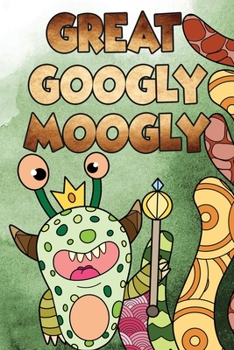 Paperback Great Googly Moogly: Curse Word Coloring Book & Sketch Book