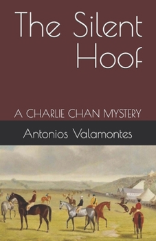 Paperback The Silent Hoof: A Charlie Chan Mystery Book