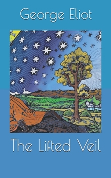 The Lifted Veil
