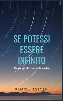 Paperback Se Potessi Essere Infinito [Italian] Book
