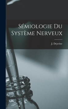 Hardcover Sémiologie du système nerveux [French] Book