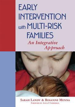 Paperback Early Intervention with Multi-Risk Families: An Integrative Approach Book