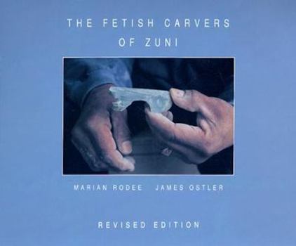Paperback The Fetish Carvers of Zuni Book
