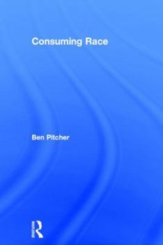 Hardcover Consuming Race Book