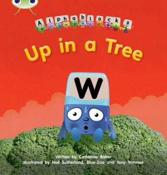 Paperback Bug Club Phonics Alphablocks Set 13 Up in a Tree Book