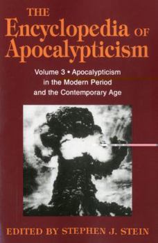 Paperback Encyclopedia of Apocalypticism: Volume 3: Apocalypticism in the Modern Period and the Contemporary Age Book