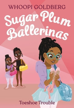 Toeshoe Trouble - Book #2 of the Sugar Plum Ballerinas
