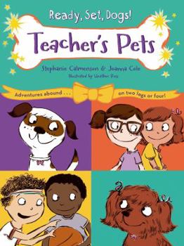 Hardcover Teacher's Pets (Ready, Set, Dogs!) Book