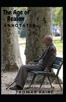 Paperback The Age of Reason Annotated Book