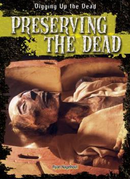 Preserving the Dead - Book  of the Digging Up the Dead