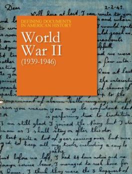 Hardcover Defining Documents in American History: World War II (1939-1946): Print Purchase Includes Free Online Access Book
