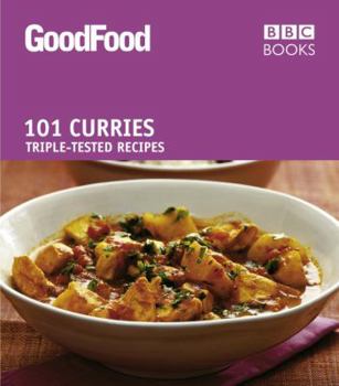 Paperback 101 Best Ever Curries: Triple-Tested Recipes (Good Food 101) Book