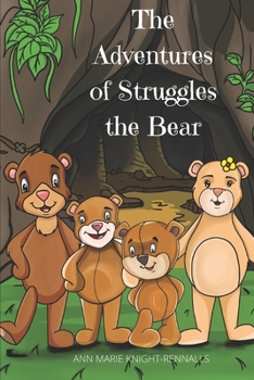 Paperback The Adventures of Struggles the Bear Book