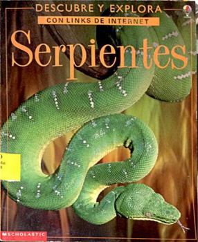Paperback Serpientes (Descubre Y Explora Con Links De Internet (School Market Edition)) [Spanish] Book
