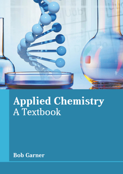 Hardcover Applied Chemistry: A Textbook Book
