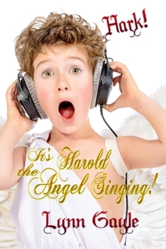 Paperback Hark! It's Harold the Angel Singing! Book