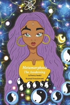 Metamorphosis: The Awakening (a Poetry book)