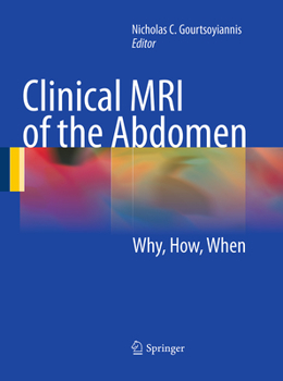 Paperback Clinical MRI of the Abdomen: Why, How, When Book