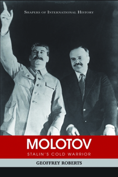 Hardcover Molotov: Stalin's Cold Warrior Book