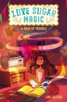 Hardcover Love Sugar Magic: A Dash of Trouble Book