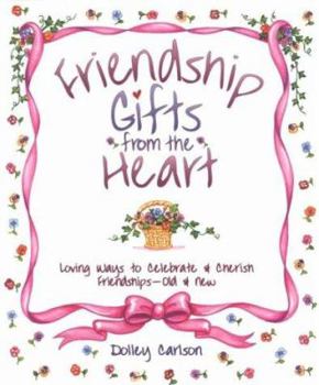Hardcover Friendship Gifts from the Heart Book