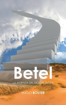 Paperback Betel: La morada del Dios de Jacob [Spanish] Book